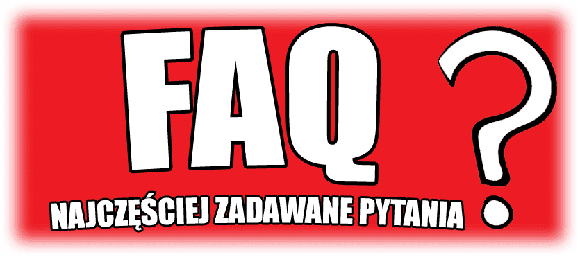 FAQ – Najczęściej zadawane pytania